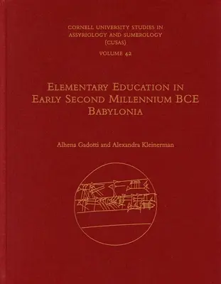 Elementárne vzdelávanie v Babylónii na začiatku druhého tisícročia pred Kr. - Elementary Education in Early Second Millennium Bce Babylonia