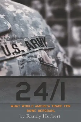 24/1: Čo by Amerika vymenila za Boweho Bergdahla - 24/1: What Would America Trade for Bowe Bergdahl