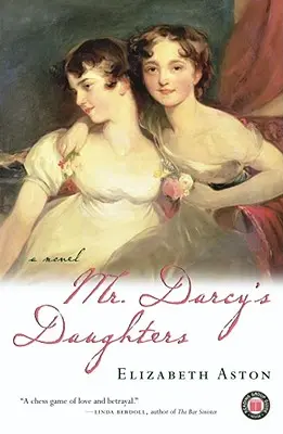 Dcéry pána Darcyho - Mr. Darcy's Daughters