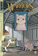 Bojovníci Manga: Bojovníkovo útočisko - Warriors Manga: Warrior's Refuge