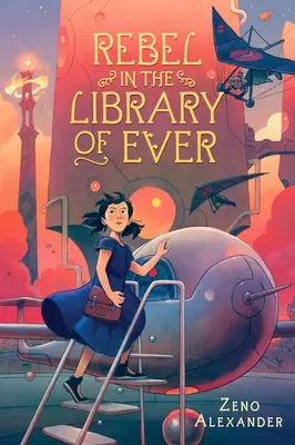 Rebel v knižnici večnosti - Rebel in the Library of Ever