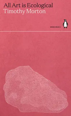 Všetko umenie je ekologické - All Art is Ecological