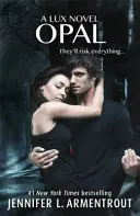 Opál (Lux - tretia kniha) - Opal (Lux - Book Three)