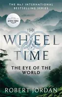 Oko sveta - 1. kniha Kola času (čoskoro sa stane hlavným televíznym seriálom) - Eye Of The World - Book 1 of the Wheel of Time (Soon to be a major TV series)