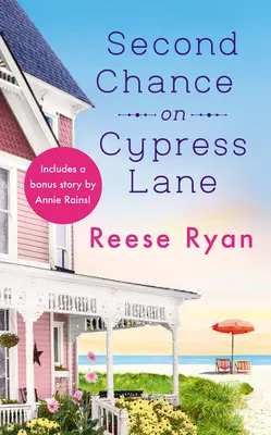 Druhá šanca na Cypress Lane: obsahuje bonusovú novelu - Second Chance on Cypress Lane: Includes a Bonus Novella