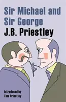 Sir Michael a sir George - Príbeh o komse a disku a noví Alžbetínci - Sir Michael and Sir George - A Tale of Comsa and Discus and The New Elizabethans