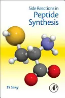 Vedľajšie reakcie pri syntéze peptidov - Side Reactions in Peptide Synthesis