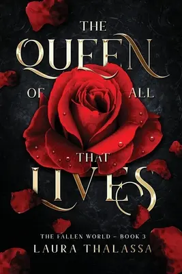 Kráľovná všetkého, čo žije (Padlý svet, kniha 3) - The Queen of All That Lives (The Fallen World Book 3)