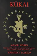 Kūkai: Hlavné diela - Kūkai: Major Works