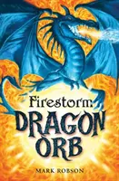 Dračia guľa: Ohnivá búrka - Dragon Orb: Firestorm