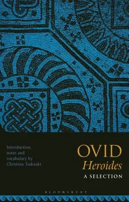 Ovidius, Heroidy: Ovidius: výber z knihy - Ovid, Heroides: A Selection