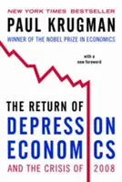 Návrat ekonomickej depresie a kríza v roku 2008 - The Return of Depression Economics and the Crisis of 2008