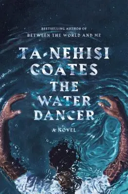Vodná tanečnica - The Water Dancer
