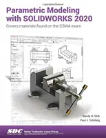 Parametrické modelovanie so Solidworks 2020 - Parametric Modeling with Solidworks 2020