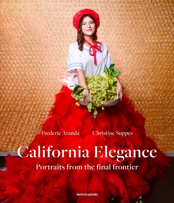 Kalifornská elegancia: Portréty z poslednej hranice - California Elegance: Portraits from the Final Frontier