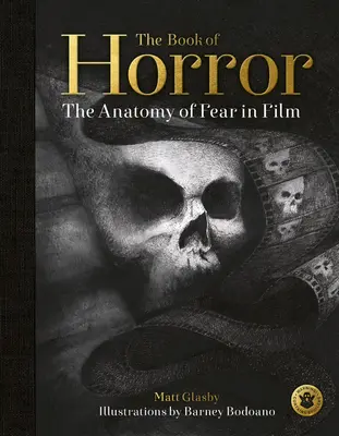 Kniha hororu: Anatómia strachu vo filme - The Book of Horror: The Anatomy of Fear in Film
