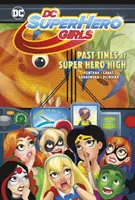 Minulé časy na Super Hero High - Past Times at Super Hero High