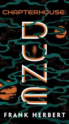 Kapitolár: Dune - Chapterhouse: Dune