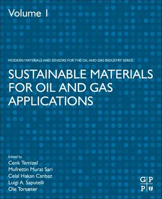 Udržateľné materiály pre ropné a plynové aplikácie - Sustainable Materials for Oil and Gas Applications