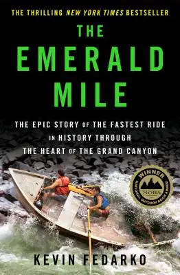 Smaragdová míľa: Epický príbeh o najrýchlejšej jazde v histórii srdcom Veľkého kaňonu - The Emerald Mile: The Epic Story of the Fastest Ride in History Through the Heart of the Grand Canyon