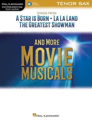 Piesne z filmov Zrodila sa hviezda, La La Land, Najväčší šoumen a ďalších filmových muzikálov: Saxofón: Tenor Sax - Songs from a Star Is Born, La La Land, the Greatest Showman, and More Movie Musicals: Tenor Sax