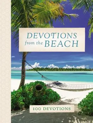 Pobožnosti z pláže: 100 pobožností - Devotions from the Beach: 100 Devotions