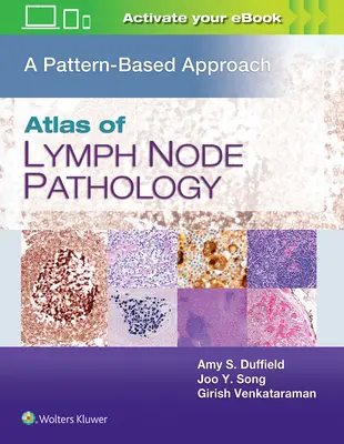 Atlas patológie lymfatických uzlín: A Pattern Based Approach (Prístup založený na vzoroch) - Atlas of Lymph Node Pathology: A Pattern Based Approach