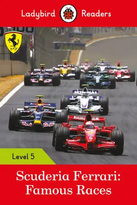 Scuderia Ferrari: Slávne preteky - Ladybird Readers Level 5 - Scuderia Ferrari: Famous Races - Ladybird Readers Level 5