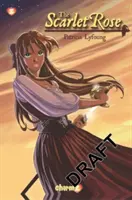 Šarlátová ruža č. 1: Vedel som, že ťa stretnem - Scarlet Rose #1: I Knew I'd Meet You