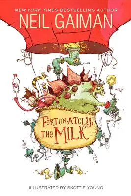 Našťastie, mlieko - Fortunately, the Milk