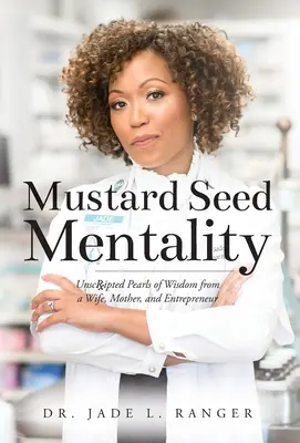 Mentalita horčičného semienka - Mustard Seed Mentality