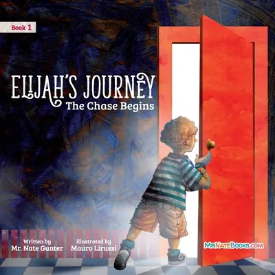 Eliášova cesta Príbehová kniha 1, Začína sa naháňačka - Elijah's Journey Storybook 1, The Chase Begins