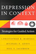 Depresia v súvislostiach: Stratégie pre riadenú činnosť - Depression in Context: Strategies for Guided Action