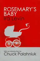 Rosemary's Baby - úvod Chuck Palanhiuk - Rosemary's Baby - Introduction by Chuck Palanhiuk