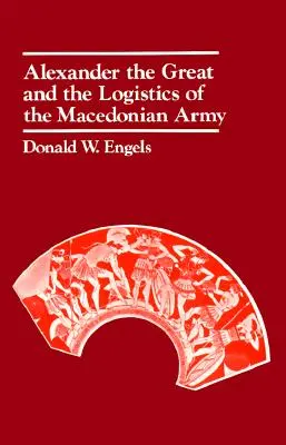 Alexander Veľký a logistika macedónskej armády - Alexander the Great and the Logistics of the Macedonian Army