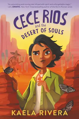 Cece Rios a púšť duší - Cece Rios and the Desert of Souls