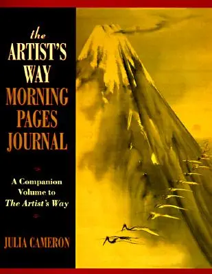 The Artist's Way Morning Pages Journal (Denník ranných stránok umelca): Sprievodný zväzok k Umeleckej ceste - The Artist's Way Morning Pages Journal: A Companion Volume to the Artist's Way