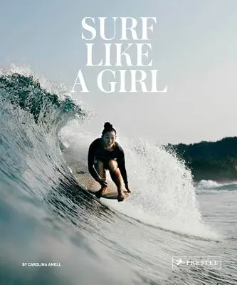 Surfovať ako dievča - Surf Like a Girl