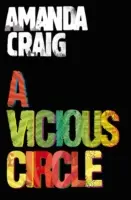 Bludný kruh - „Strhujúce čítanie“ Elle - Vicious Circle - 'A rip-roaring read' Elle