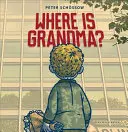 Kde je stará mama? - Where Is Grandma?