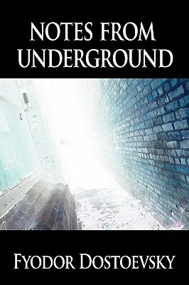 Zápisky z podzemia - Notes from Underground