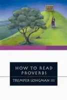 Ako čítať Príslovia - How to Read Proverbs