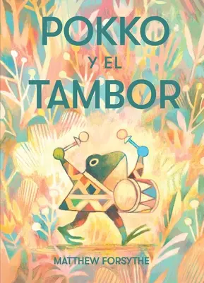 Pokko Y El Tambor (Pokko a bubon) - Pokko Y El Tambor (Pokko and the Drum)