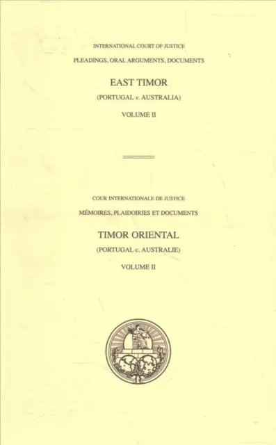 Procesné dokumenty, ústne argumenty, dokumenty: Prípad týkajúci sa Východného Timoru (Portugalsko/Austrália) - Pleadings, Oral Arguments, Documents: Case Concerning East Timor (Portugal V. Australia)