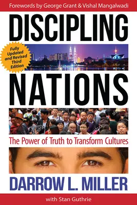 Disciplína národov: Sila pravdy na premenu kultúr - Discipling Nations: The Power of Truth to Transform Cultures