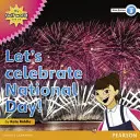 Moja čítanka literatúry faktu My Gulf World and Me Level 3: Oslávme štátny sviatok! - My Gulf World and Me Level 3 non-fiction reader: Let's celebrate National Day!
