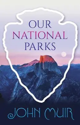 Naše národné parky - Our National Parks