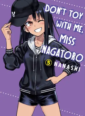Nehrajte si so mnou, slečna Nagatoro, 5. zväzok - Don't Toy with Me, Miss Nagatoro, Volume 5