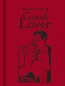 Ako byť dobrým milencom - How to Be a Good Lover