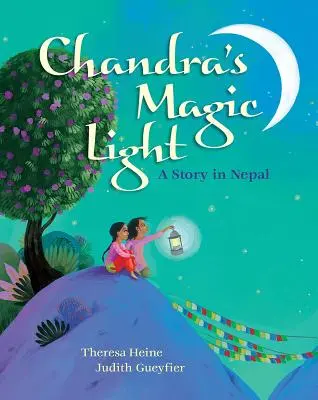 Čandrovo magické svetlo: Príbeh z Nepálu - Chandra's Magic Light: A Story in Nepal